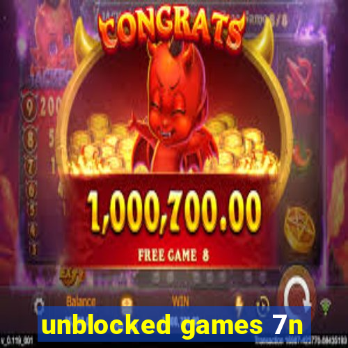 unblocked games 7n